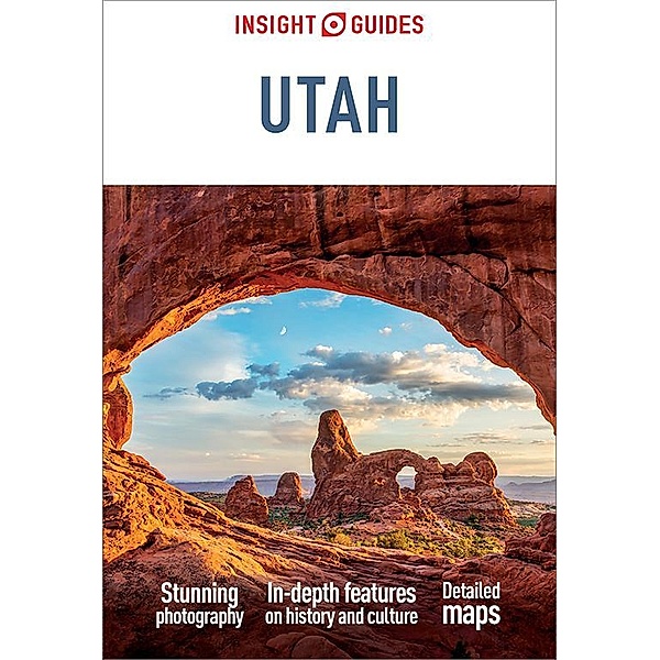 Insight Guides Utah (Travel Guide eBook) / Insight Guides, Insight Guides