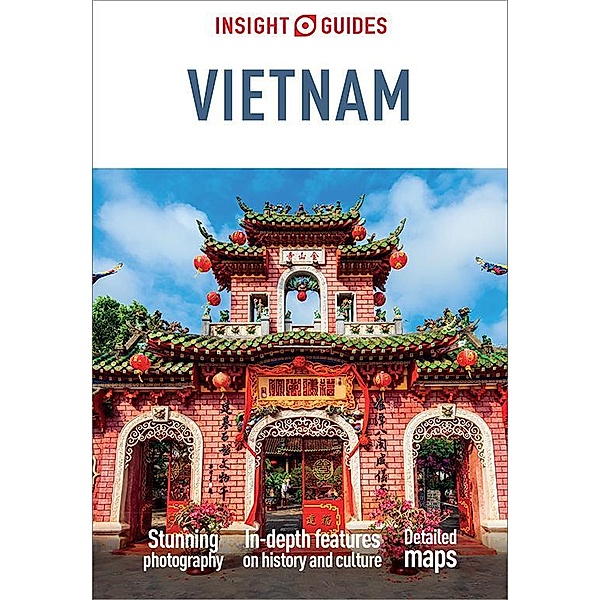 Insight Guides Vietnam (Travel Guide eBook) / Insight Guides Main Series, Insight Guides