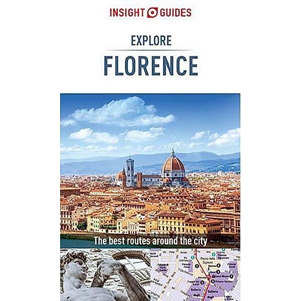 Insight: Insight Guides Explore Florence (Travel Guide eBook), Insight Guides