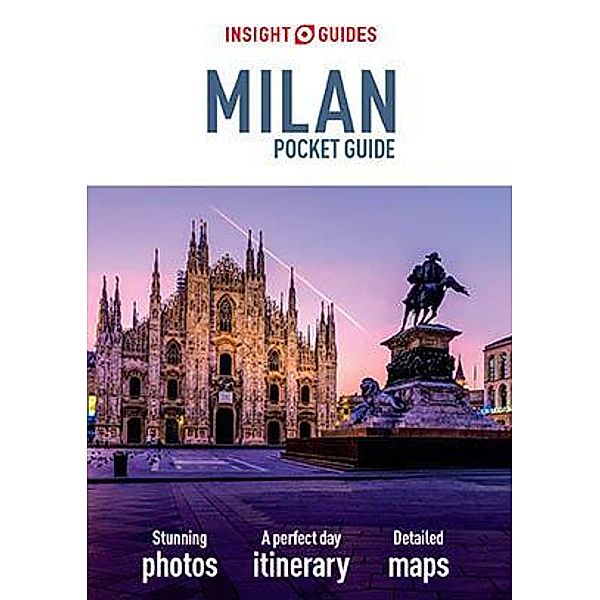 Insight: Insight Guides Pocket Milan (Travel Guide eBook), Insight Guides