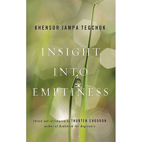 Insight into Emptiness, Jampa Tegchok