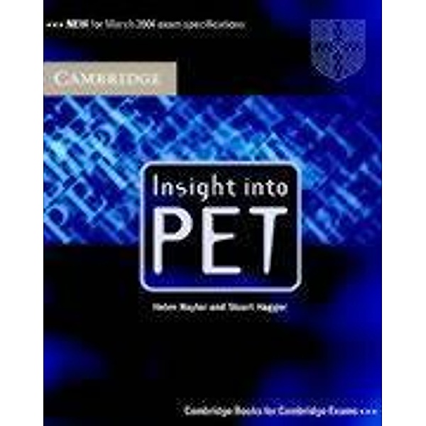 Insight into PET, Student's Book, Helen Naylor, Stuart Hagger
