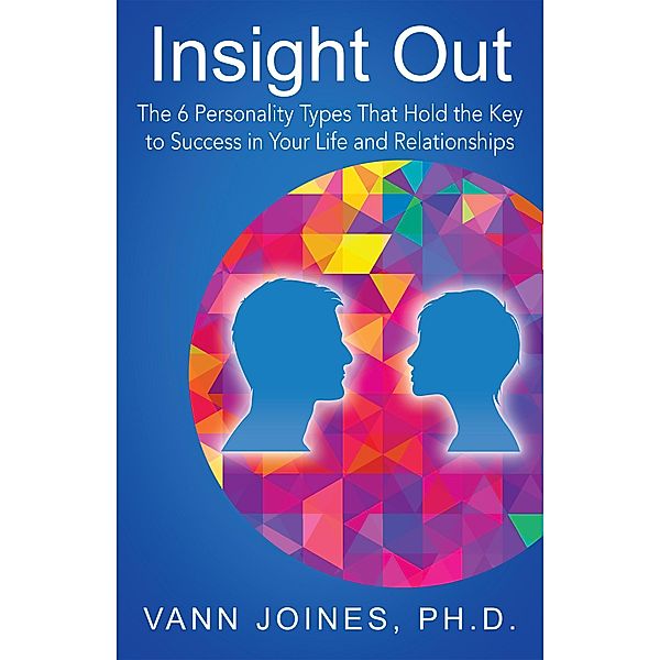 Insight Out, Vann Joines
