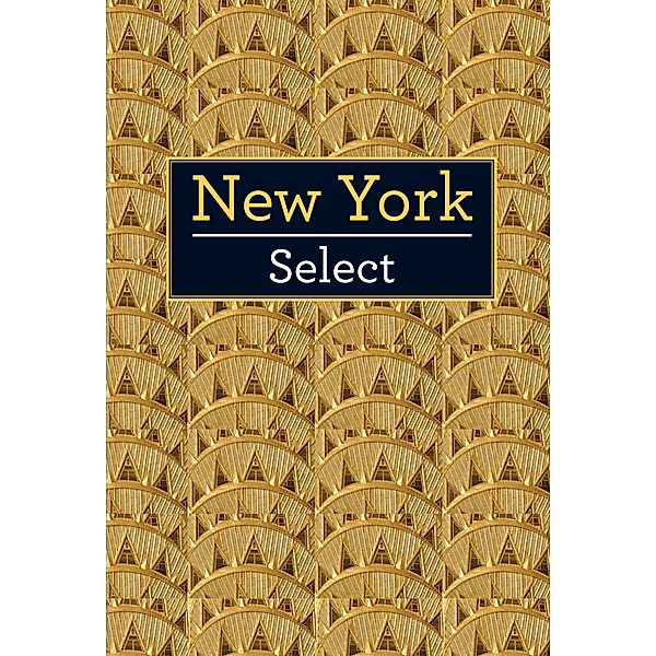 Insight Select Guides: New York Select, Insight Guides