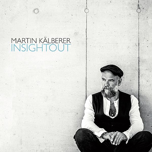 Insightout (180g Vinyl), Martin Kälberer