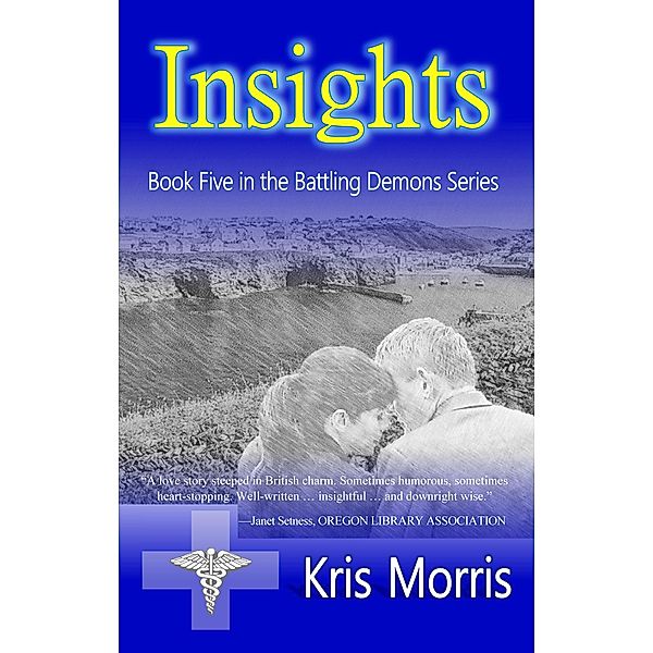 Insights (Battling Demons, #5), Kris Morris