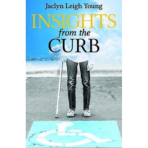 Insights from the Curb, Jaclyn Leigh Young