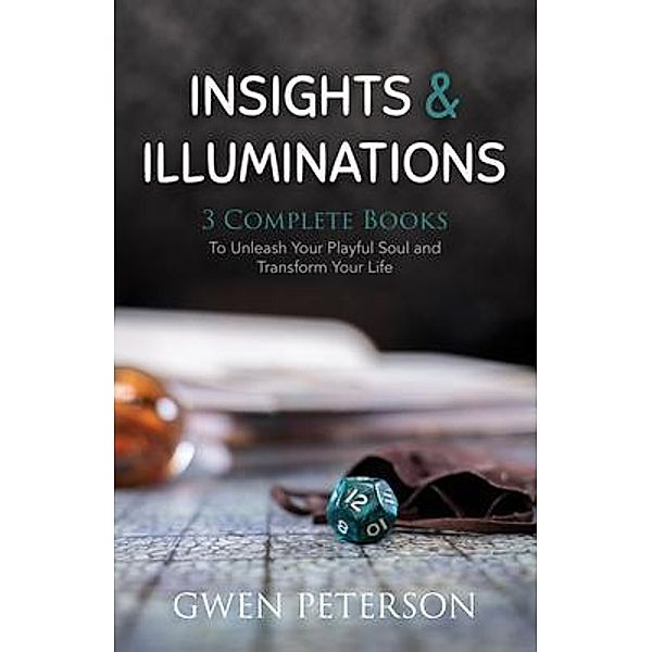 Insights & Illuminations, Gwen Peterson