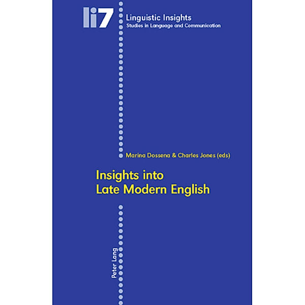 Insights into Late Modern English