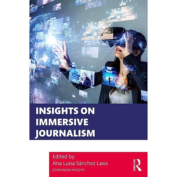 Insights on Immersive Journalism