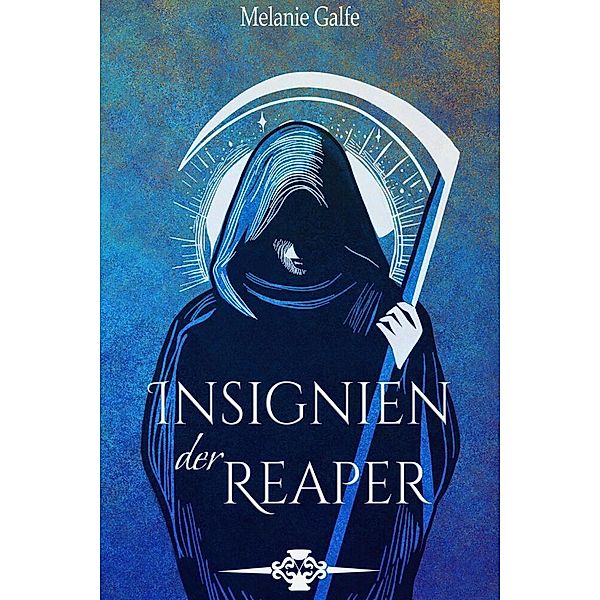 Insignien der Reaper, Melanie Galfe