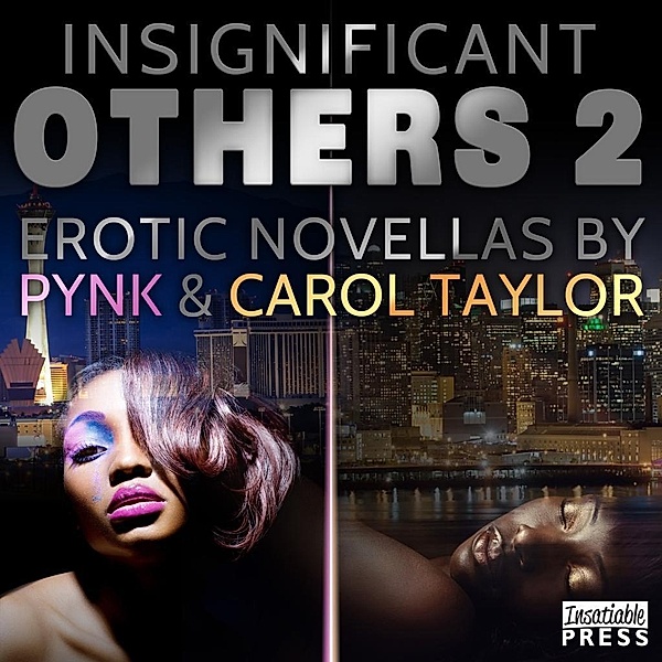 Insignificant Others 2, Carol Taylor
