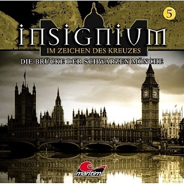 Insignium, Im Zeichen des Kreuzes, Audio-CDs: Tl.5 Insignium, Im Zeichen des Kreuzes - Die Brücke der schwarzen Mönche, 1 Audio-CD, Ascan von Bargen