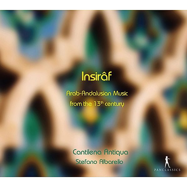 Insiraf-Arabo-Andalusische Musik Des 13., Stefano Albarello, Cantilena Antiqua