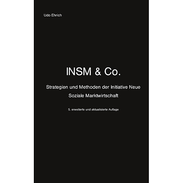 INSM & Co., Udo Ehrich