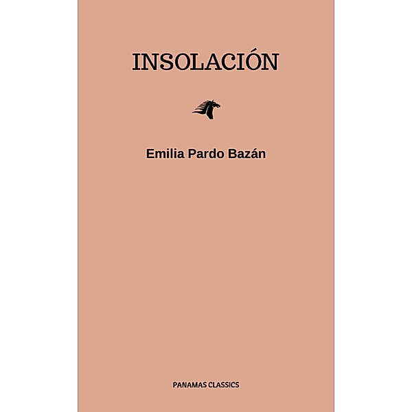Insolación, Emilia Pardo Bazán