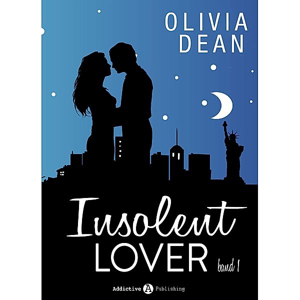 Insolent Lover - Kostenlose Kapitel, Olivia Dean