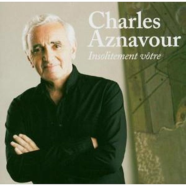 Insolitement Votre, Charles Aznavour