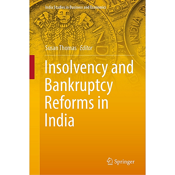 Insolvency and Bankruptcy Reforms in India