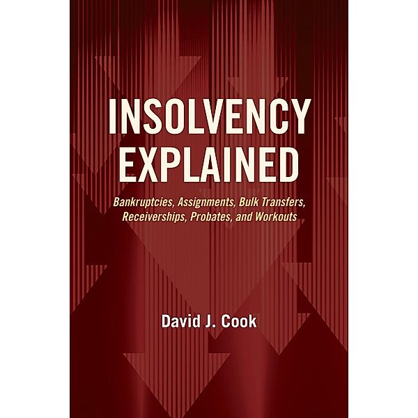 Insolvency Explained, David J. Cook