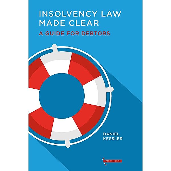 Insolvency Law Made Clear, Daniel Kessler