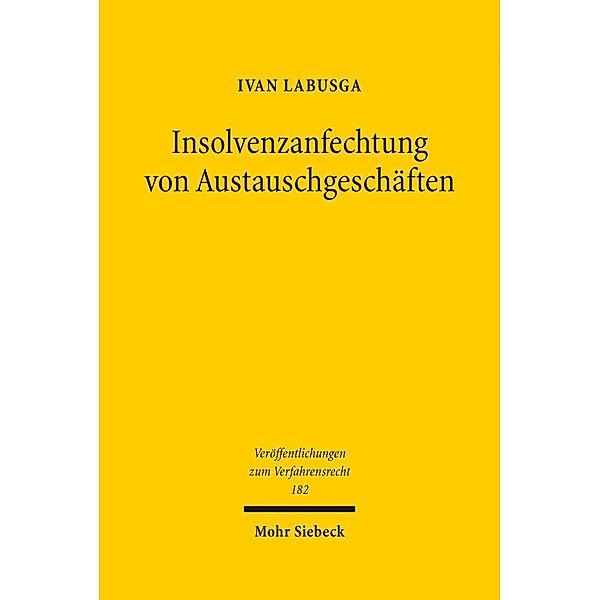 Insolvenzanfechtung von Austauschgeschäften, Ivan Labusga