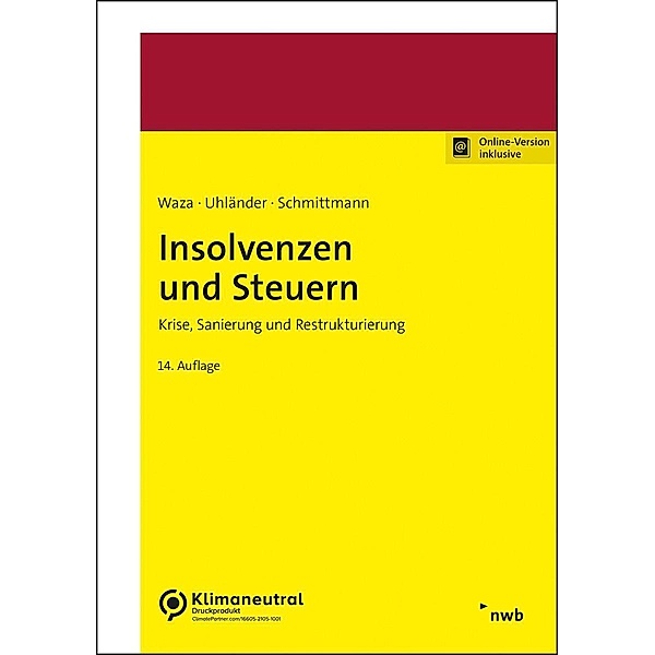 Insolvenzen und Steuern, Thomas Waza, Christoph Uhländer, Jens M. Schmittmann