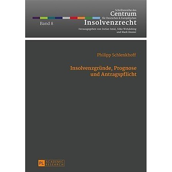Insolvenzgruende, Prognose und Antragspflicht, Philipp Schlenkhoff