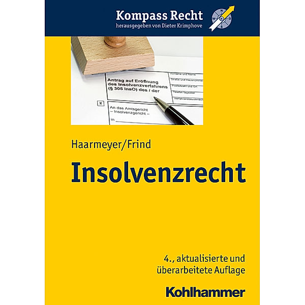 Insolvenzrecht, Hans Haarmeyer, Frank Frind