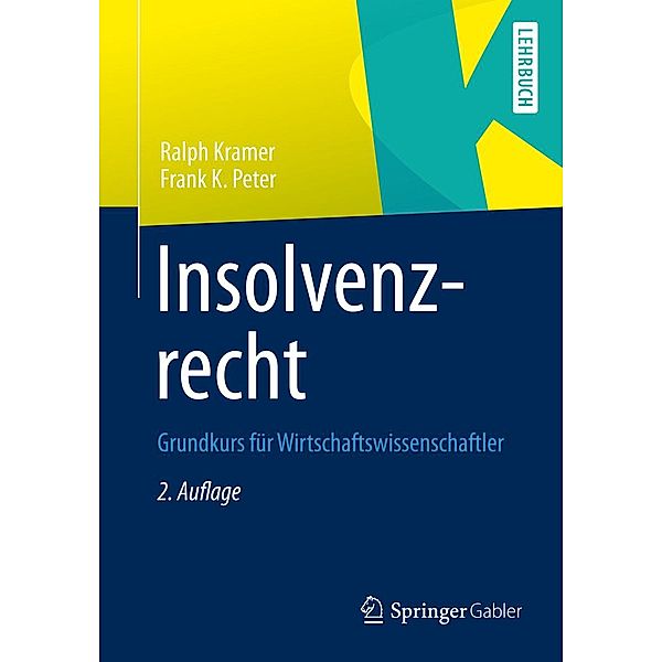 Insolvenzrecht, Ralph Kramer, Frank K. Peter