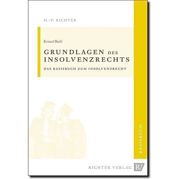 Insolvenzrecht, Biehl