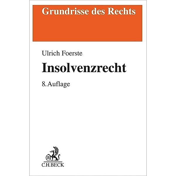 Insolvenzrecht, Ulrich Foerste