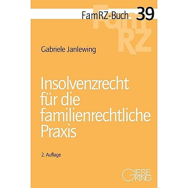 Insolvenzrecht für die familienrechtliche Praxis, Gabriele Janlewing