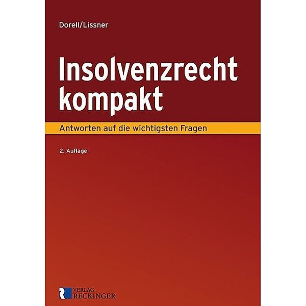 Insolvenzrecht kompakt, Jan Dorell, Stefan Lissner