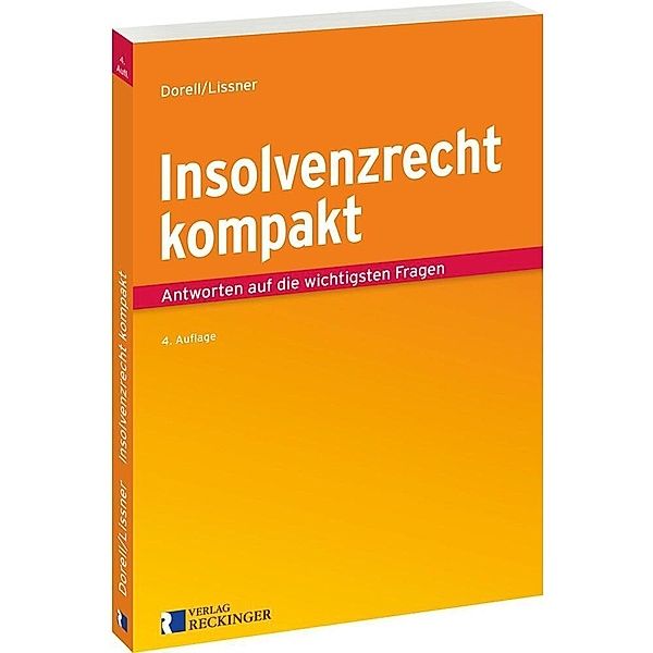 Insolvenzrecht kompakt, Jan Dorell, Stefan Lissner