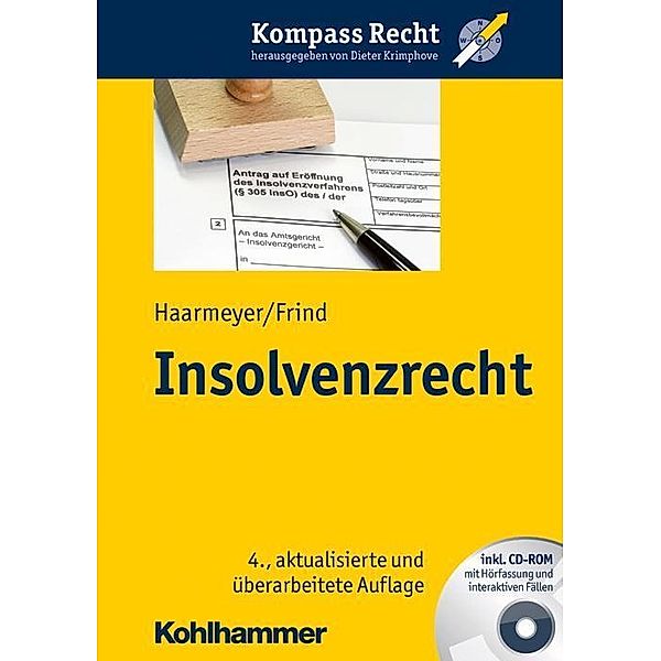 Insolvenzrecht, m. CD-ROM, Hans Haarmeyer, Frank Frind