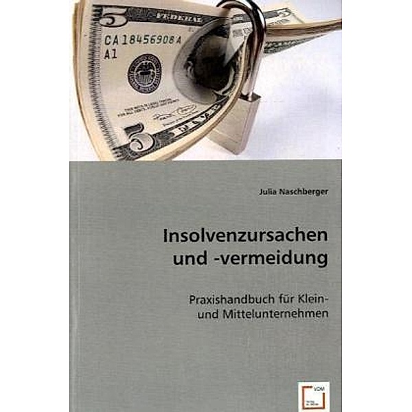 Insolvenzursachen und -vermeidung, Julia Naschberger
