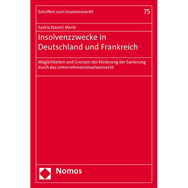 Insolvenzzwecke in Deutschland und Frankreich, Saskia Naomi Merle