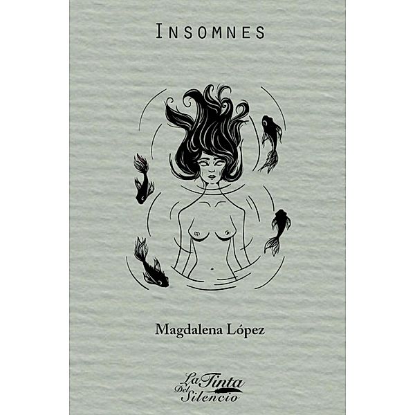 Insomnes / Bocanada Bd.11, Magdalena López