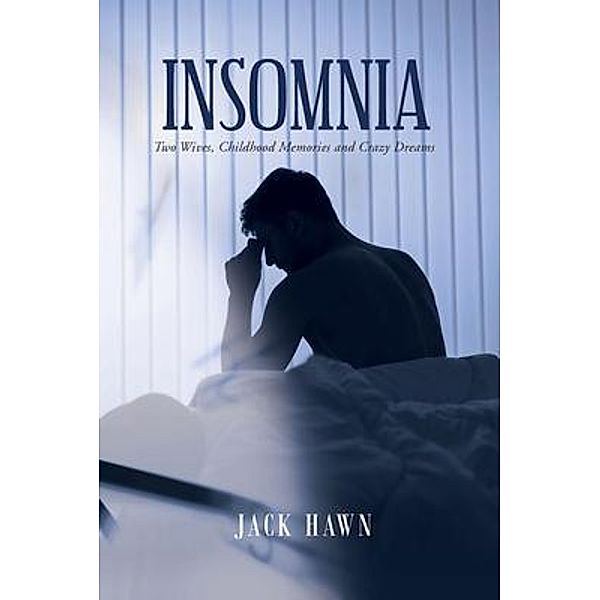 Insomnia, Jack Hawn