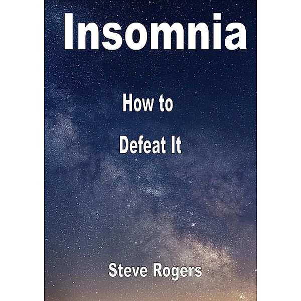 Insomnia, Steve Rogers