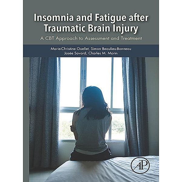 Insomnia and Fatigue after Traumatic Brain Injury, Marie-Christine Ouellet, Simon Beaulieu-Bonneau, Josee Savard, Charles M. Morin