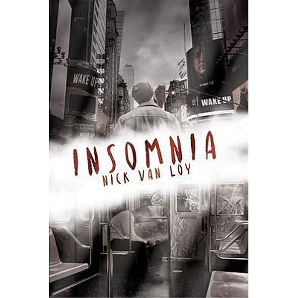Insomnia / Cranthorpe Millner Publishers, Nick van Loy
