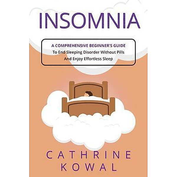 Insomnia / Insomnia Bd.1, Cathrine Kowal