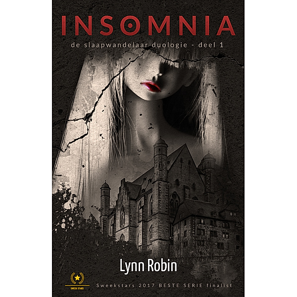 Insomnia: INSOMNIA SAGA - de slaapwandelaar duologie, deel 1, Lynn Robin