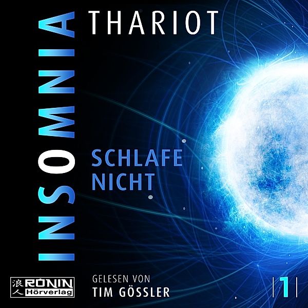 Insomnia - Schlafe nicht, Thariot