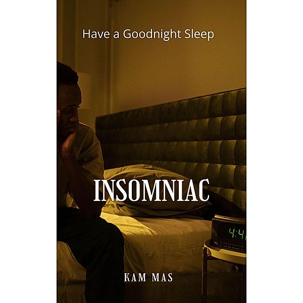 Insomniac, Kam Mas