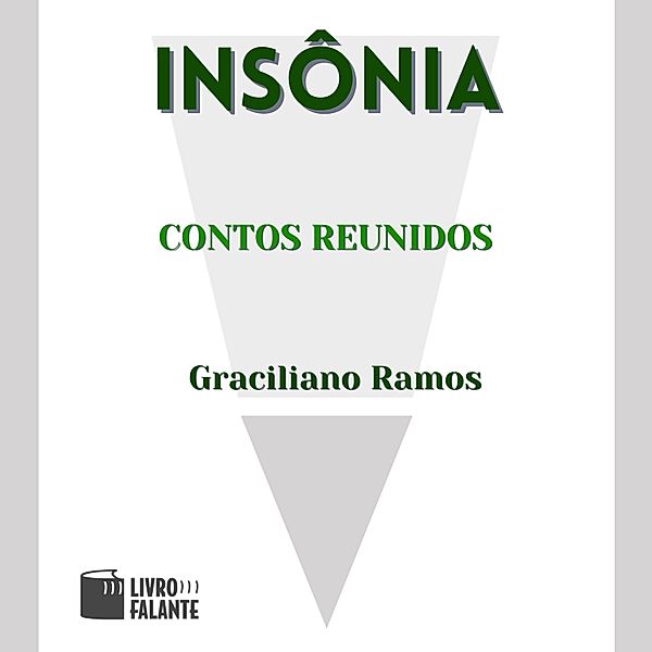 Insônia - contos reunidos, Graciliano Ramos