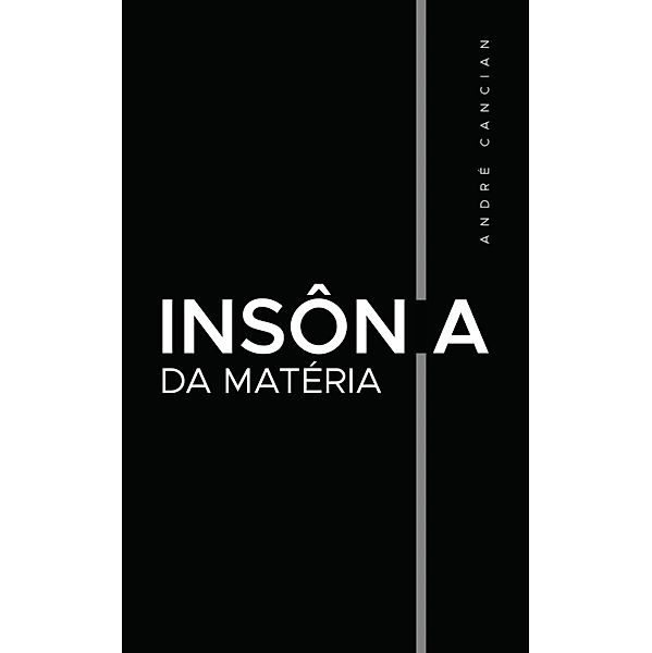 Insonia da Materia, Andre Cancian