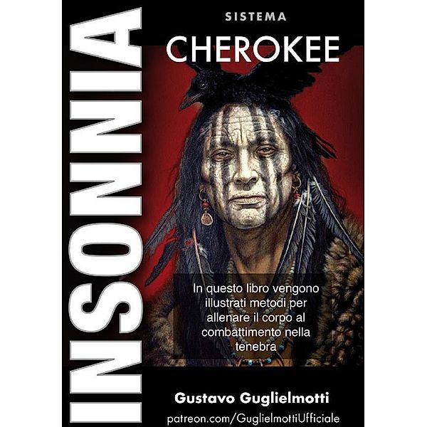 Insonnia - sistema Cherokee, Gustavo Guglielmotti